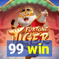 99 win